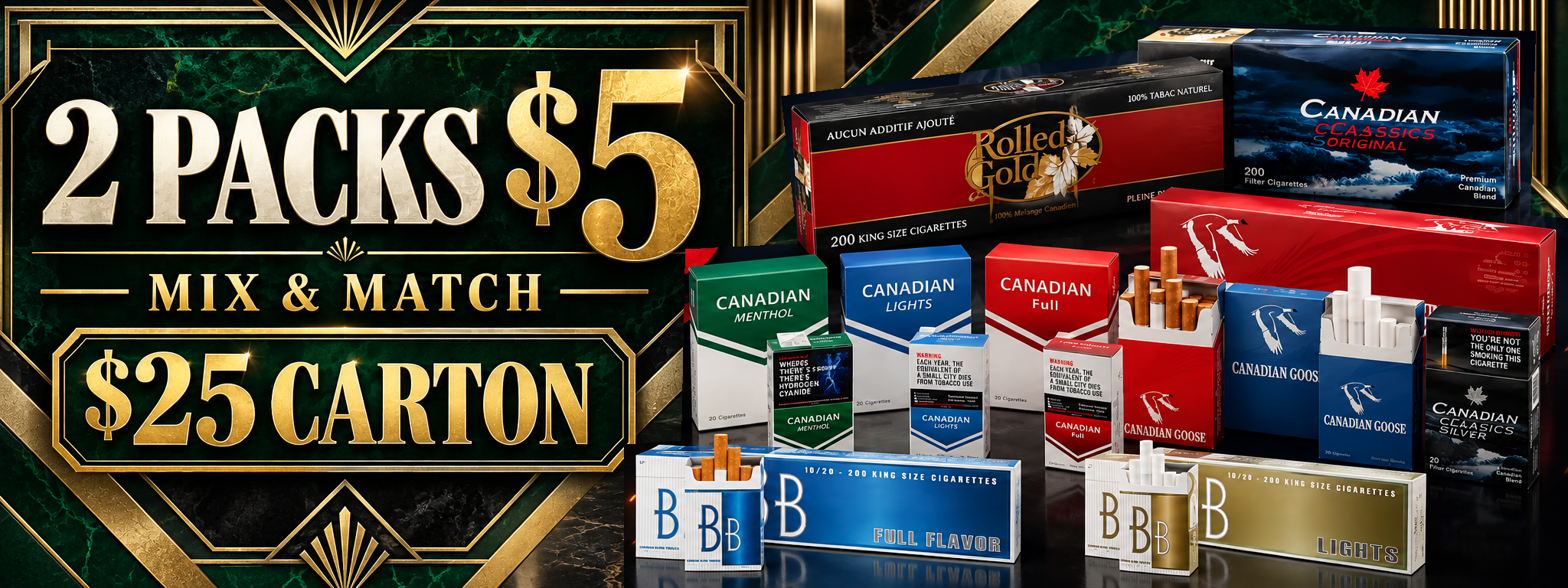 After Dark Cannabis 2 packs for $5 mix and match and $25 carton cigarette offer